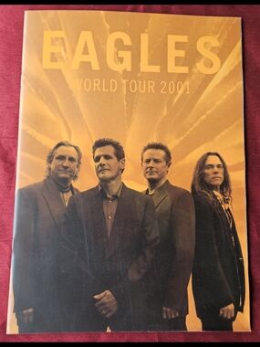 The Eagles 2001 World Tour Concert Program Book Booklet Collectible RockBand NEW